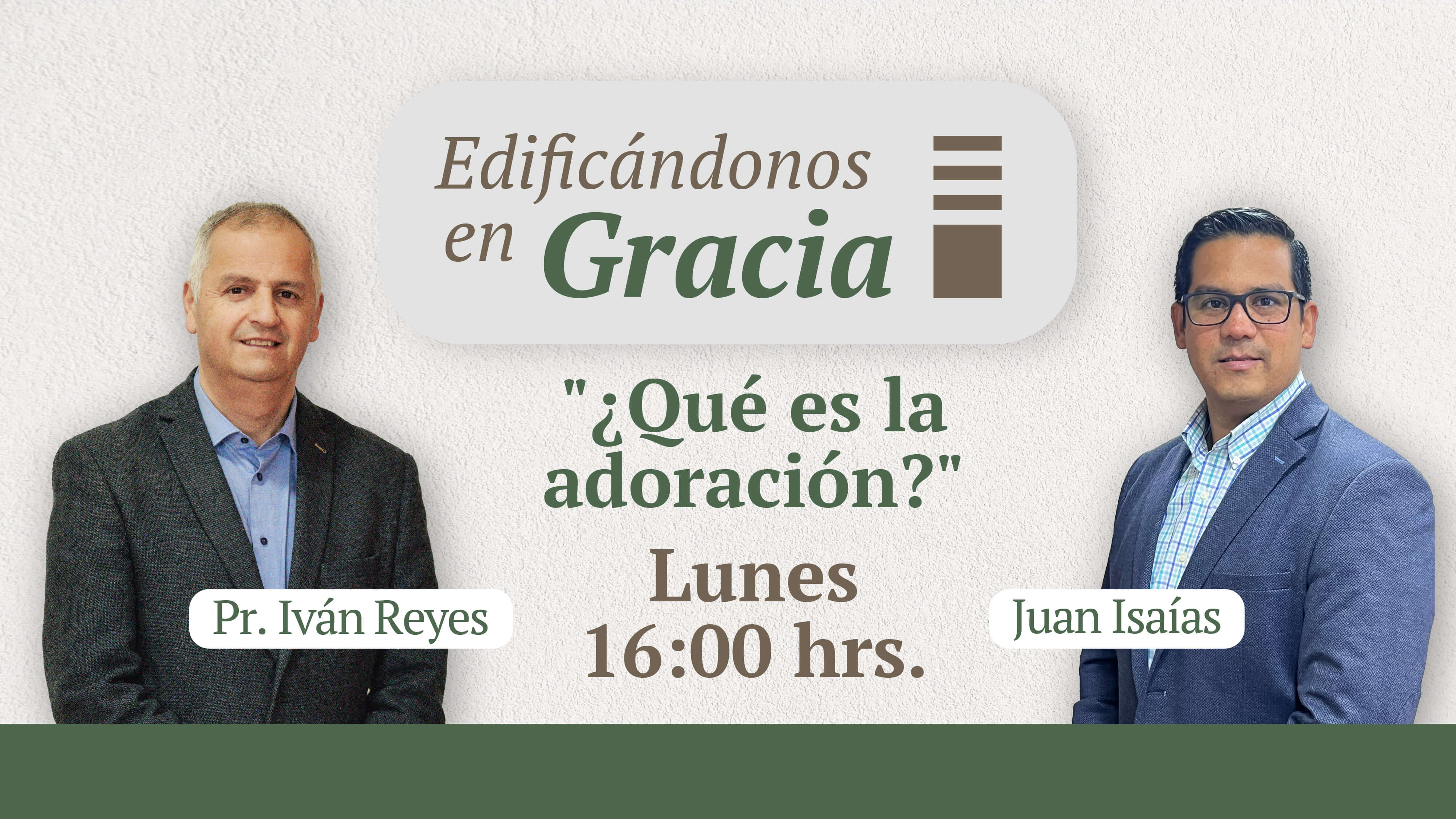 ¿Qué es la adoración? - Edificándonos en Gracia